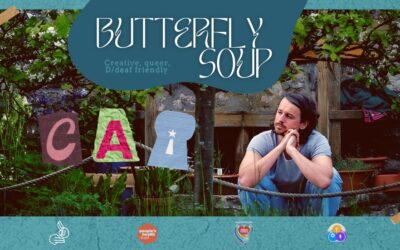 Butterfly Soup with Cai Tomos – May 12th