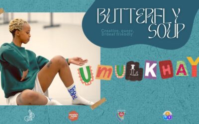 Butterfly Soup with Umulkhayr Mohamed – May 19th